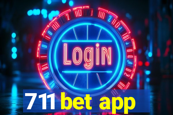 711 bet app